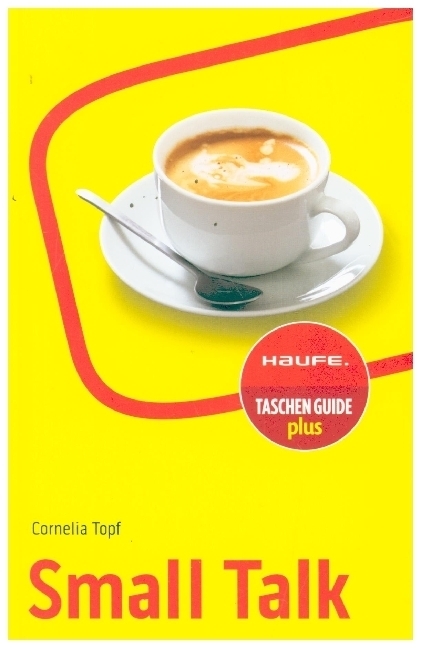 Cover: 9783648173442 | Small Talk | Cornelia Topf | Taschenbuch | 256 S. | Deutsch | 2023
