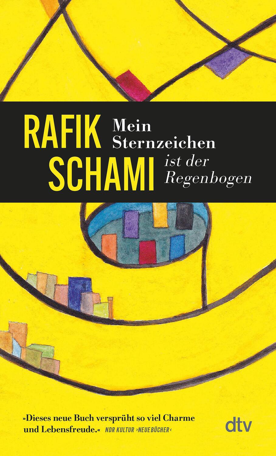 Cover: 9783423148658 | Mein Sternzeichen ist der Regenbogen | Rafik Schami | Taschenbuch