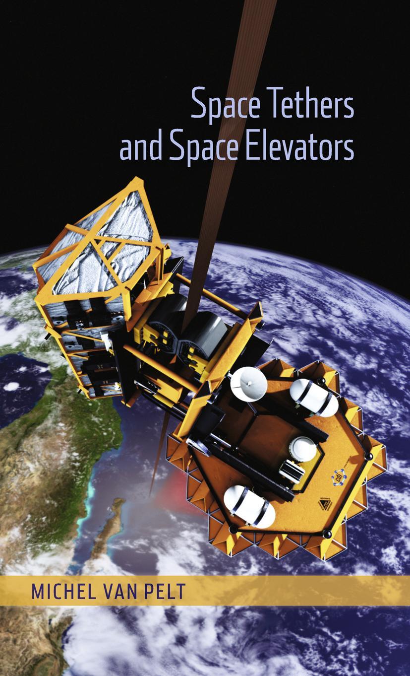 Cover: 9781493901982 | Space Tethers and Space Elevators | Michel Van Pelt | Taschenbuch | x