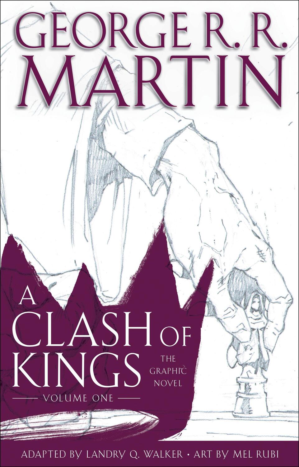 Cover: 9780440423249 | A Clash of Kings: The Graphic Novel: Volume One | George R. R. Martin