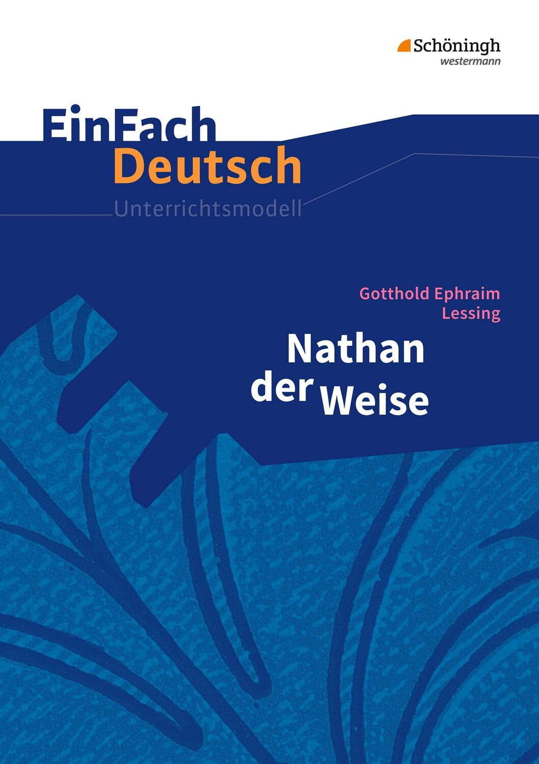 Cover: 9783140222853 | Nathan der Weise. EinFach Deutsch Unterrichtsmodelle | Diekhans | Buch