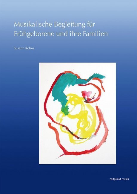 Cover: 9783954903191 | Musikalische Begleitung für Frühgeborene und ihre Familien | Kobus