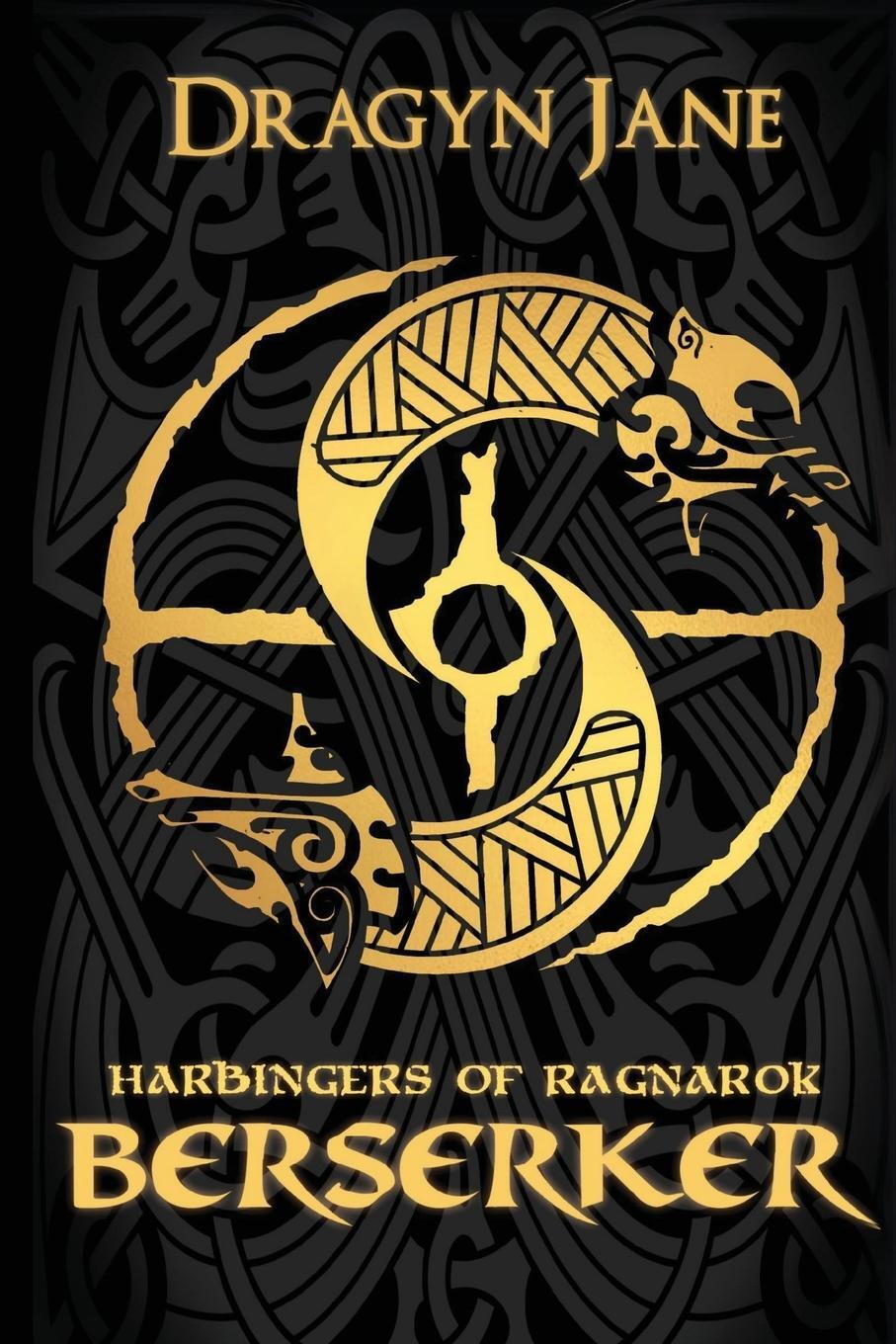 Cover: 9780645713374 | Berserker | Harbingers of Ragnarok | Dragyn Jane | Taschenbuch | 2024