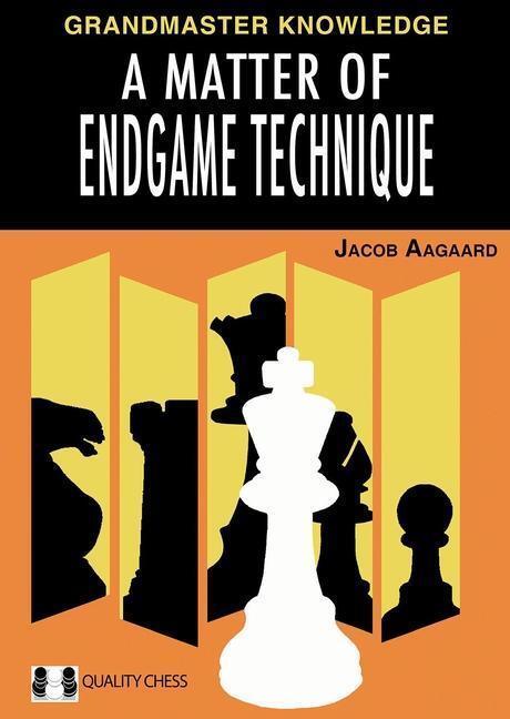 Cover: 9781784831622 | A Matter of Endgame Technique | Jacob Aagaard | Buch | Englisch | 2022