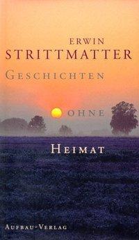 Cover: 9783351029531 | Geschichten ohne Heimat | Erwin Strittmatter | Buch | 239 S. | Deutsch
