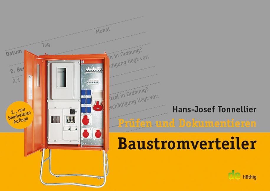 Cover: 9783810104731 | Prüfen und Dokumentieren | Baustromverteiler | Hans-Josef Tonnellier