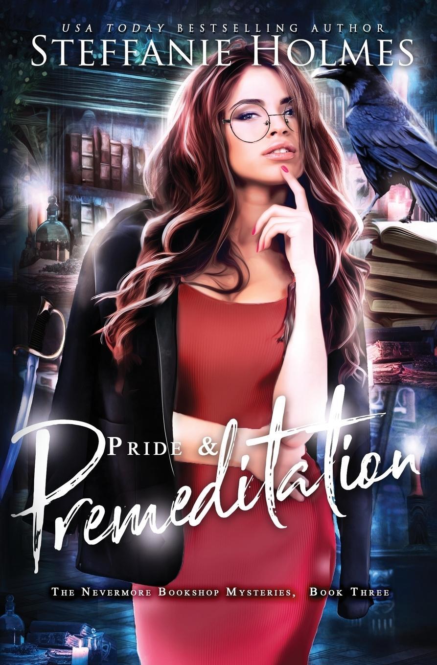 Cover: 9780995122222 | Pride and Premeditation | Steffanie Holmes | Taschenbuch | Paperback