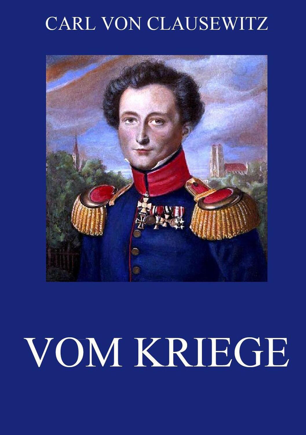 Cover: 9783849683948 | Vom Kriege | Carl Von Clausewitz | Taschenbuch | Paperback | Deutsch
