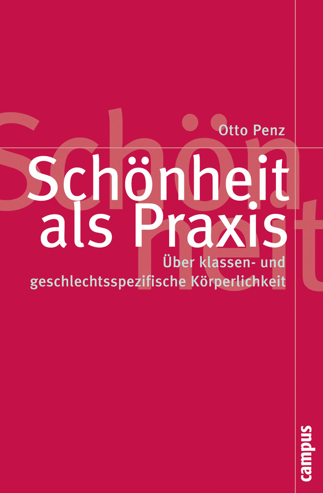 Cover: 9783593392127 | Schönheit als Praxis | Otto Penz | Taschenbuch | 205 S. | Deutsch