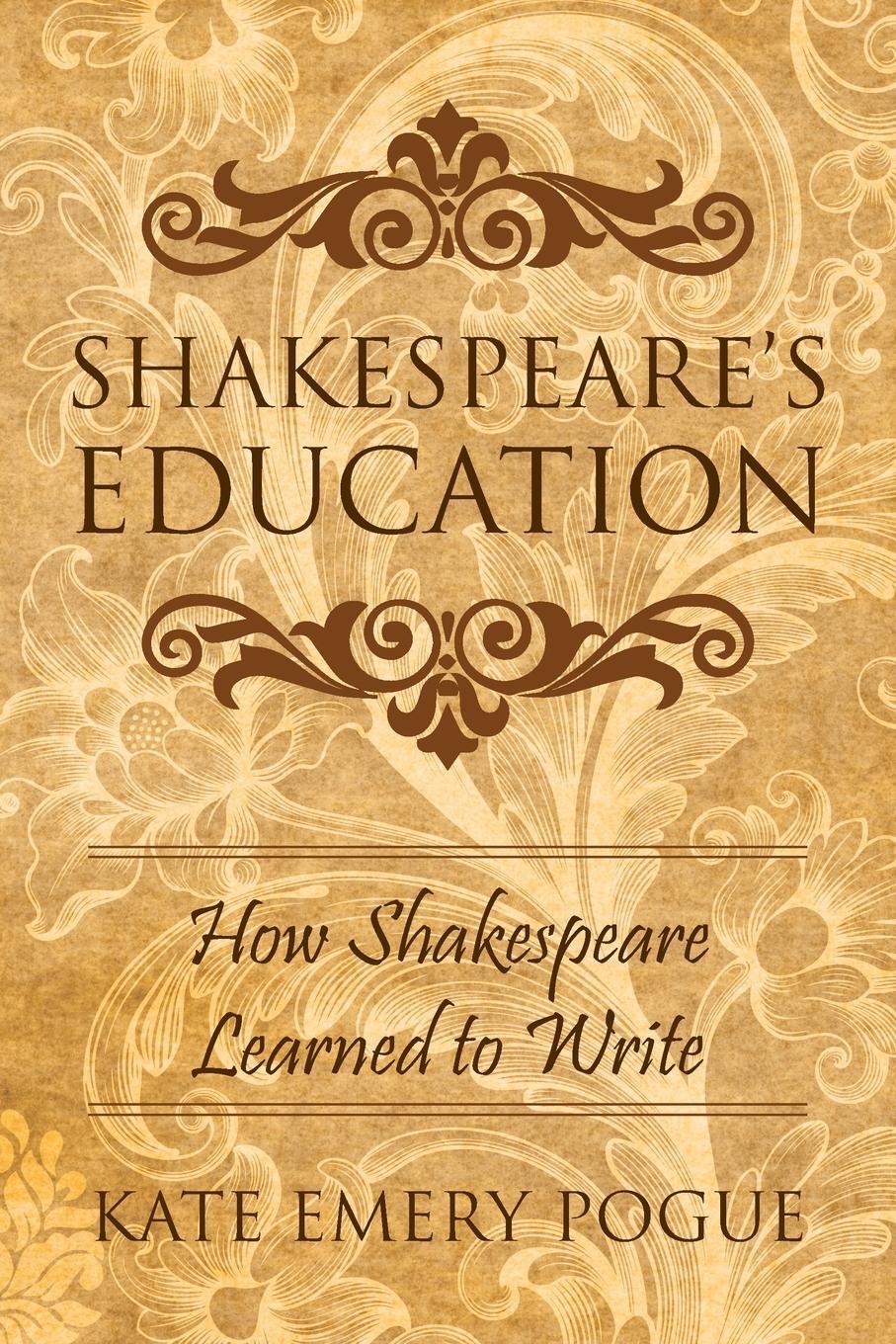 Cover: 9781643141039 | Shakespeare's Education | How Shakespeare Learned to Write | Pogue