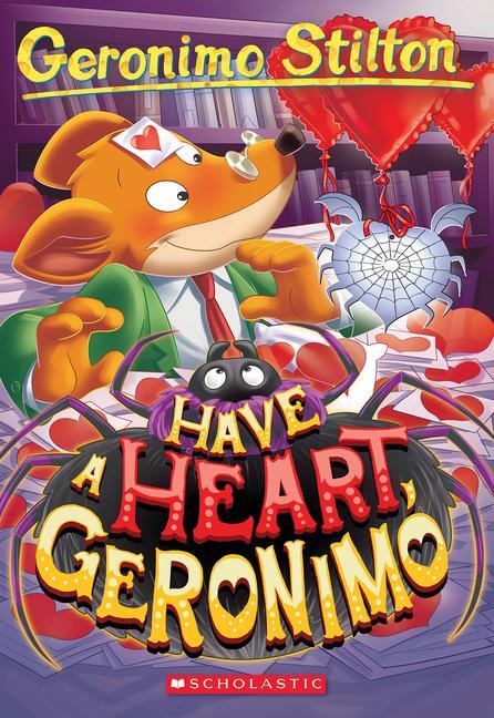Cover: 9781338802245 | Have a Heart, Geronimo (Geronimo Stilton #80) | Geronimo Stilton