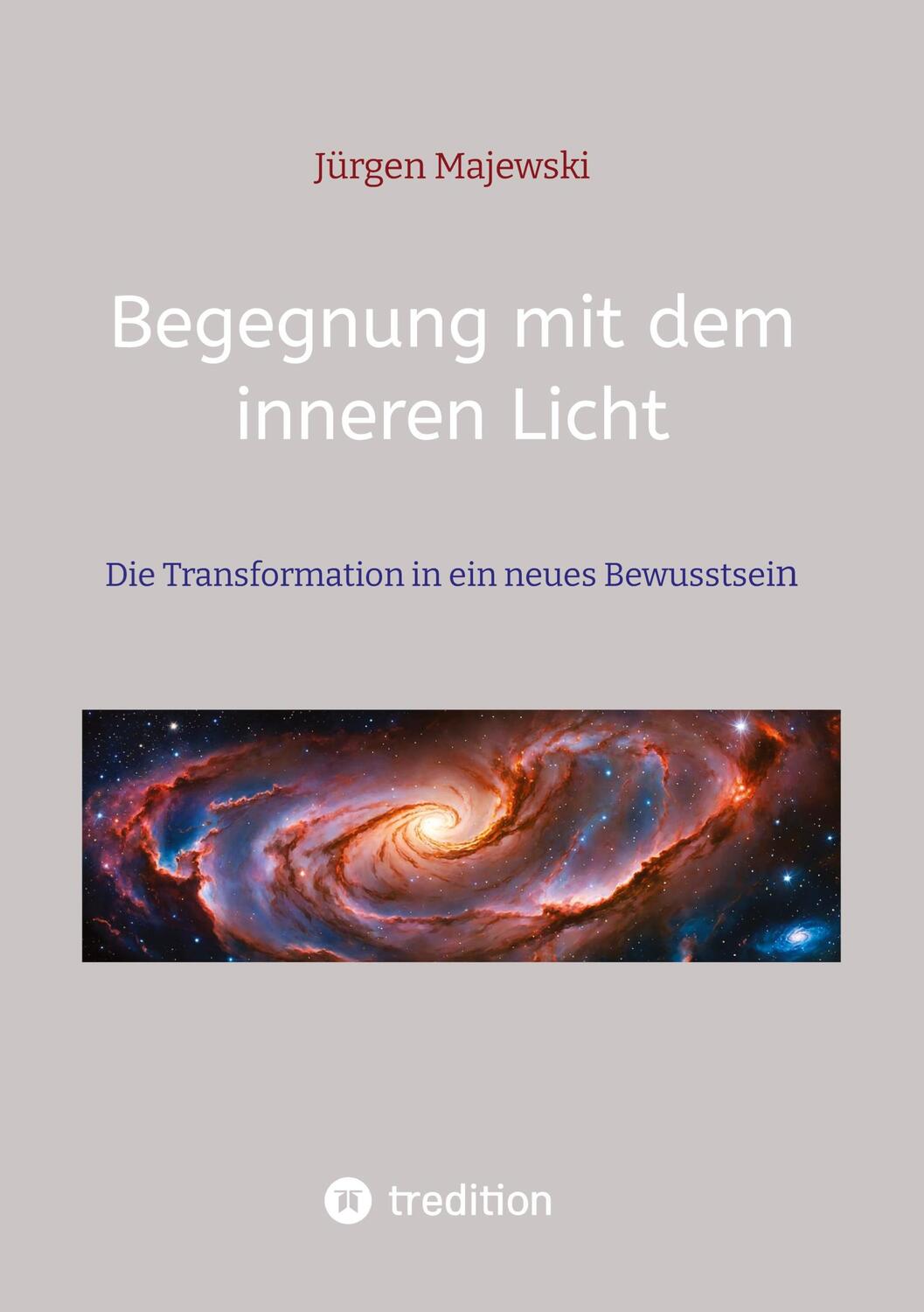 Cover: 9783384191632 | Begegnung mit dem inneren Licht | Jürgen Majewski | Buch | 140 S.