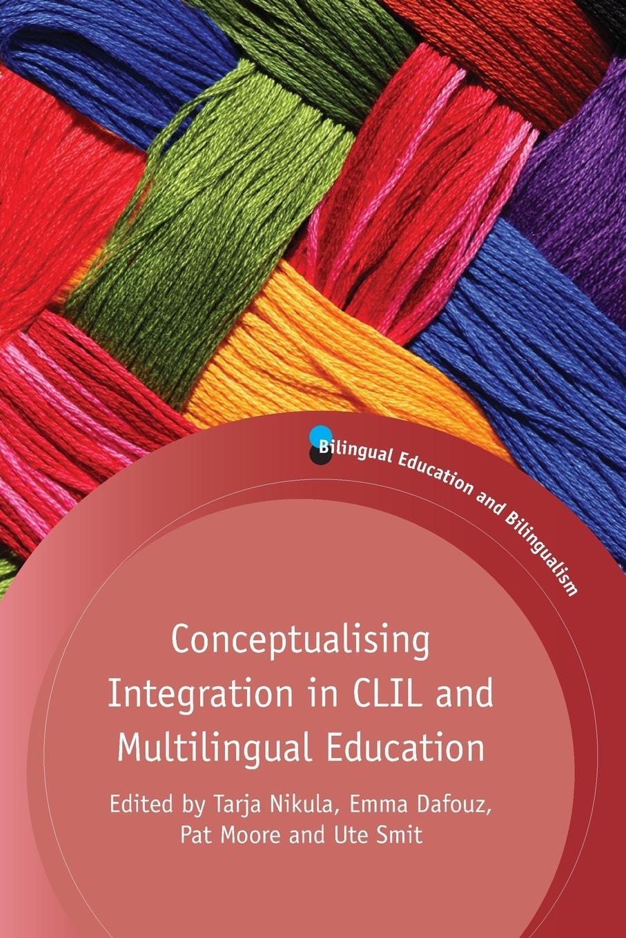 Cover: 9781783098392 | Conceptualising Integration in CLIL and Multilingual Education | Buch