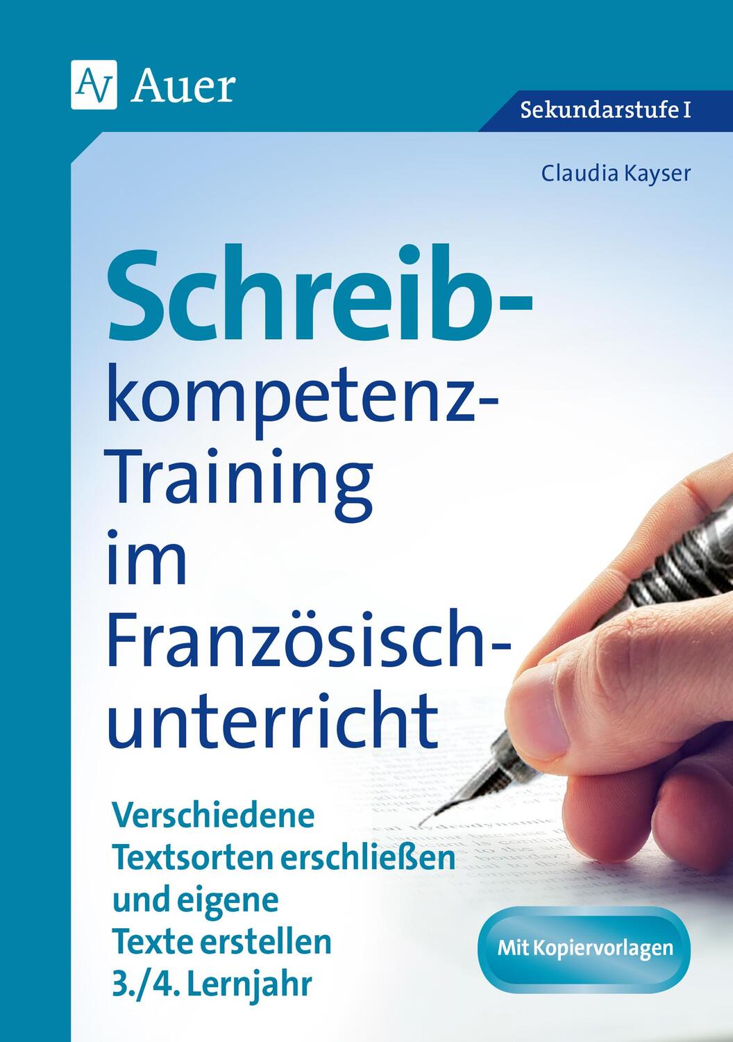 Cover: 9783403081272 | Schreibkompetenz-Training im Französischunterricht | Claudia Kayser