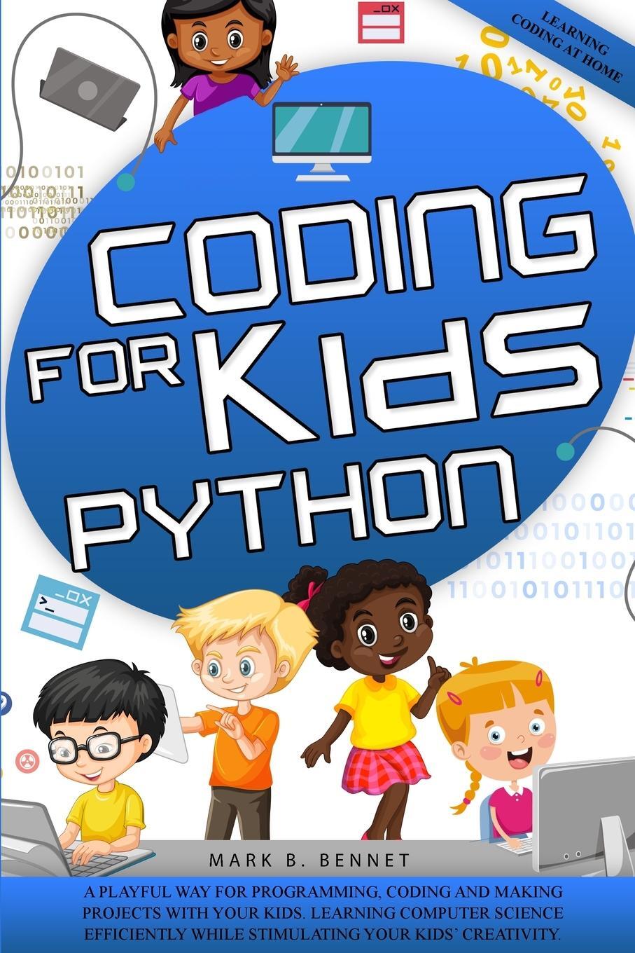 Cover: 9781838279387 | Coding for kids Python | Mark B. Bennet | Taschenbuch | Paperback