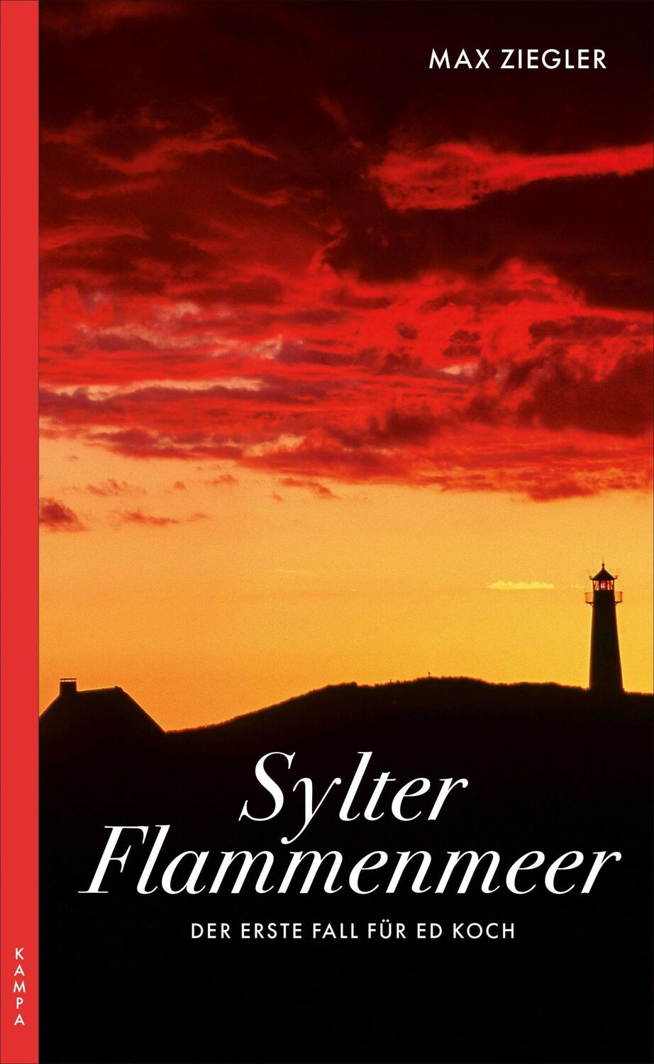 Cover: 9783311120452 | Sylter Flammenmeer | Der erste Fall für Ed Koch | Max Ziegler | Buch