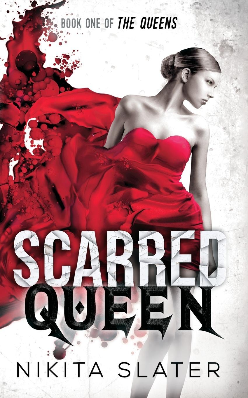 Cover: 9781990355066 | Scarred Queen | Nikita Slater | Taschenbuch | The Queens | Paperback