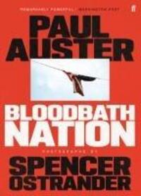 Cover: 9780571377572 | Bloodbath Nation | Paul Auster (u. a.) | Taschenbuch | 160 S. | 2024
