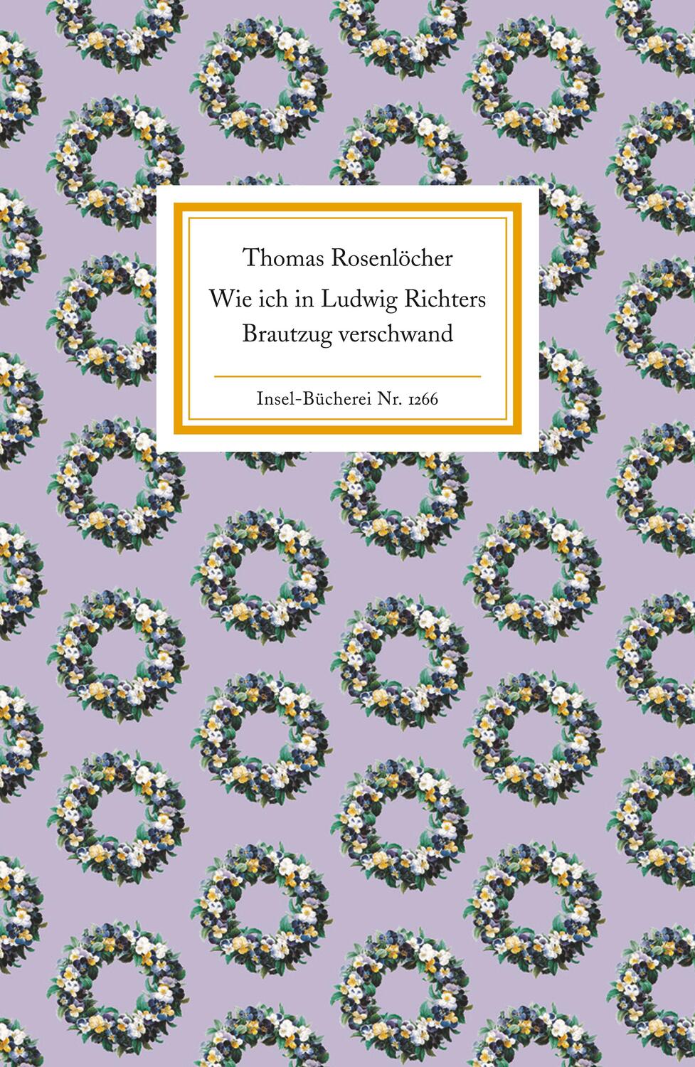 Cover: 9783458192664 | Wie ich in Ludwig Richters Brautzug verschwand | Thomas Rosenlöcher