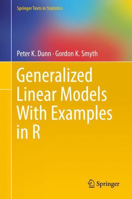 Cover: 9781441901170 | Generalized Linear Models With Examples in R | Gordon K. Smyth (u. a.)