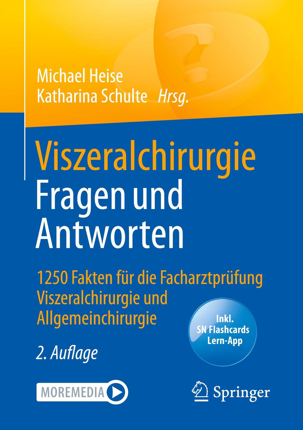 Cover: 9783662605134 | Viszeralchirurgie Fragen und Antworten, m. 1 Buch, m. 1 E-Book | 2021