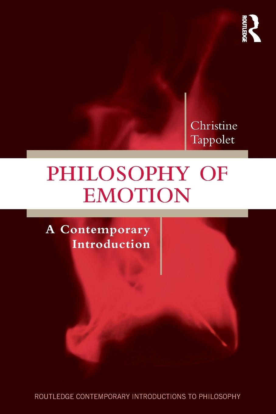 Cover: 9781138687455 | Philosophy of Emotion | A Contemporary Introduction | Tappolet | Buch