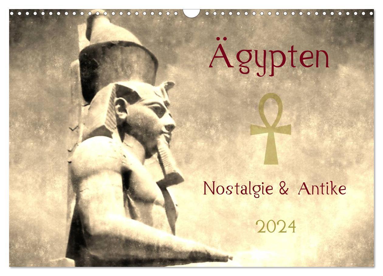 Cover: 9783383606021 | Ägypten Nostalgie &amp; Antike 2024 (Wandkalender 2024 DIN A3 quer),...