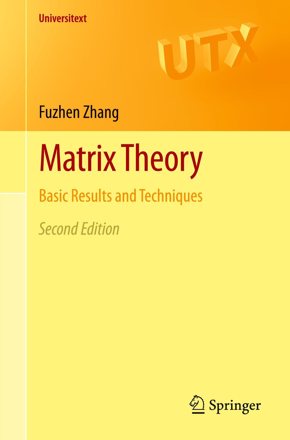 Cover: 9781461410980 | Matrix Theory | Basic Results and Techniques | Fuzhen Zhang | Buch