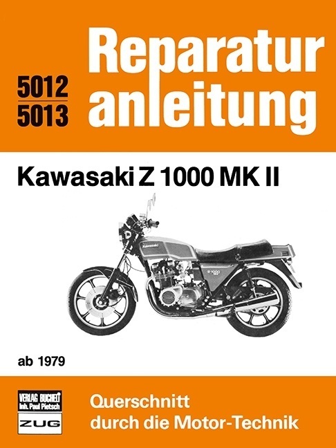 Cover: 9783716815458 | Kawasaki Z 1000 MK II ab 1979 | Taschenbuch | 2016 | bucheli