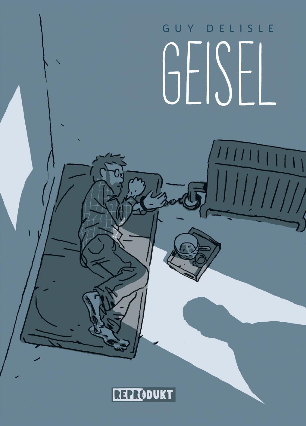 Cover: 9783956401176 | Geisel | Guy Delisle | Taschenbuch | Deutsch | 2017 | Reprodukt