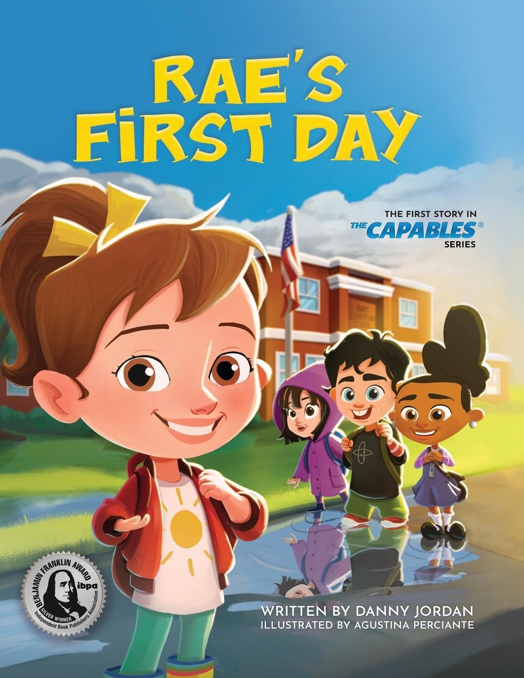 Cover: 9781736458013 | Rae's First Day | The First Story in The Capables Series | Jordan