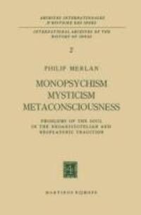 Cover: 9789401185561 | Monopsychism Mysticism Metaconsciousness | Philip Merlan | Taschenbuch