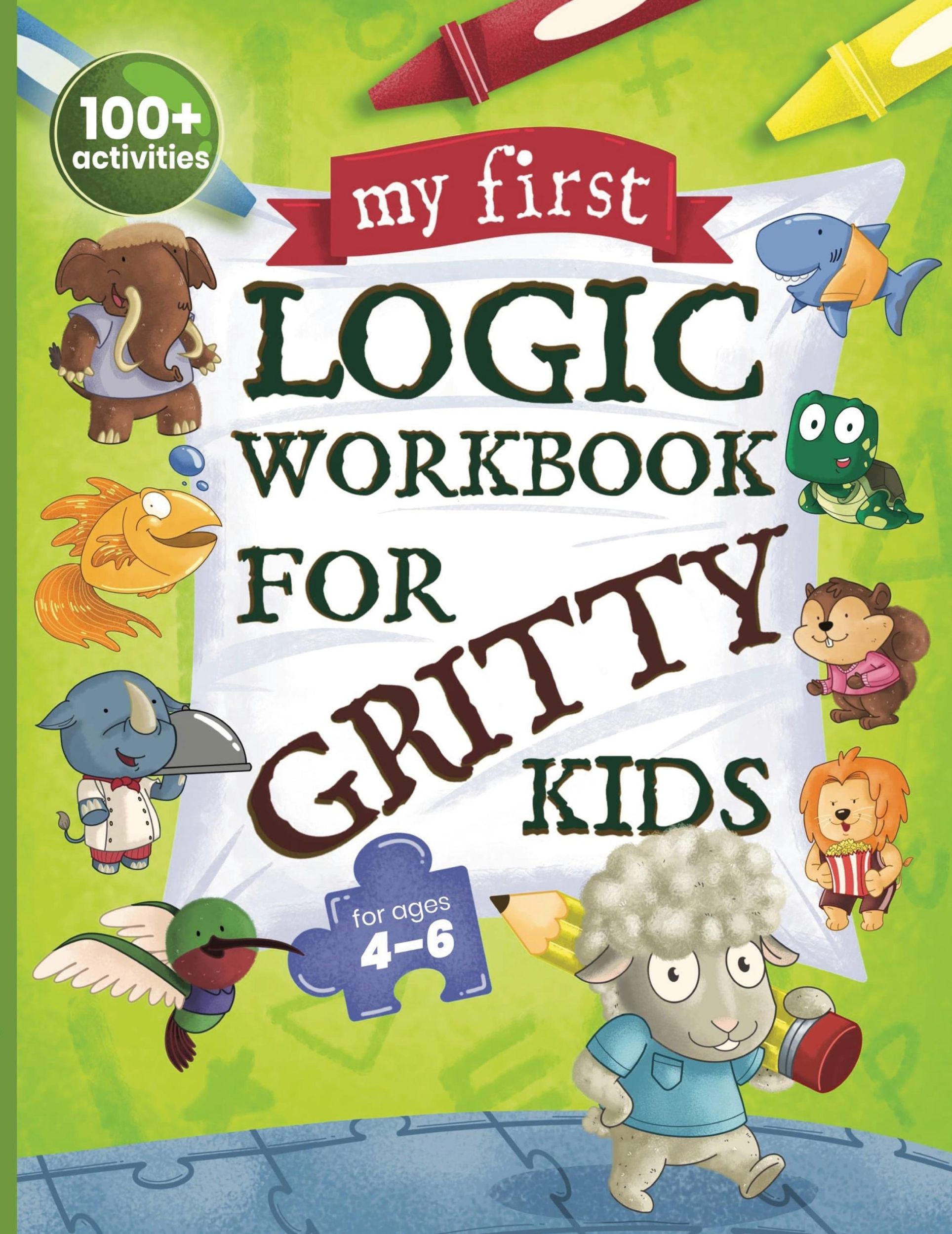 Cover: 9781735770888 | My First Logic Workbook for Gritty Kids | Dan Allbaugh | Taschenbuch