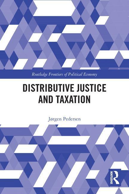 Cover: 9780367679590 | Distributive Justice and Taxation | JÃ¸rgen Pedersen | Taschenbuch