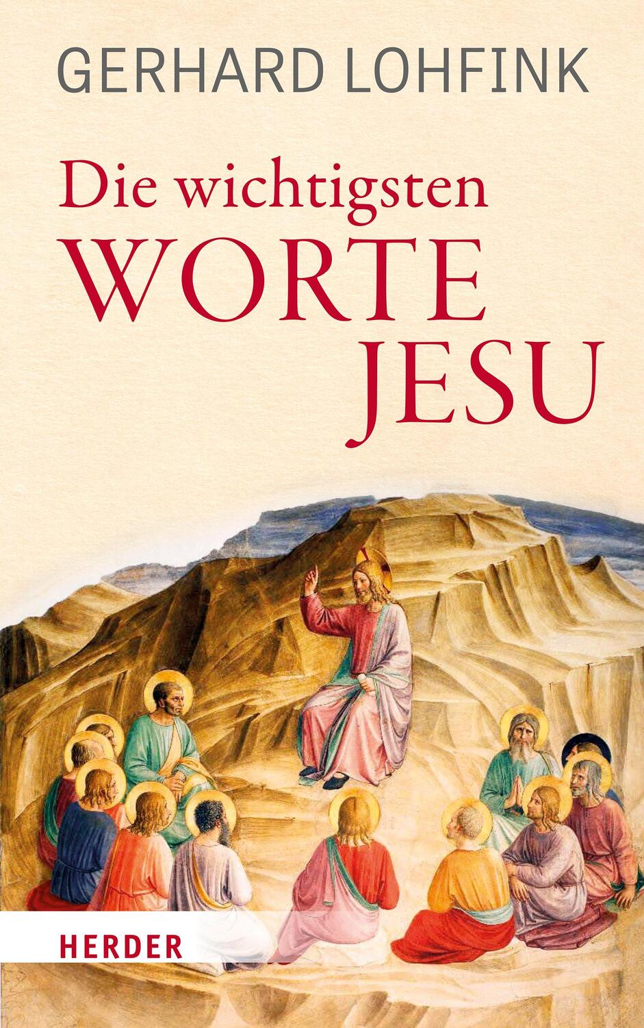 Cover: 9783451391903 | Die wichtigsten Worte Jesu | Gerhard Lohfink | Buch | 424 S. | Deutsch