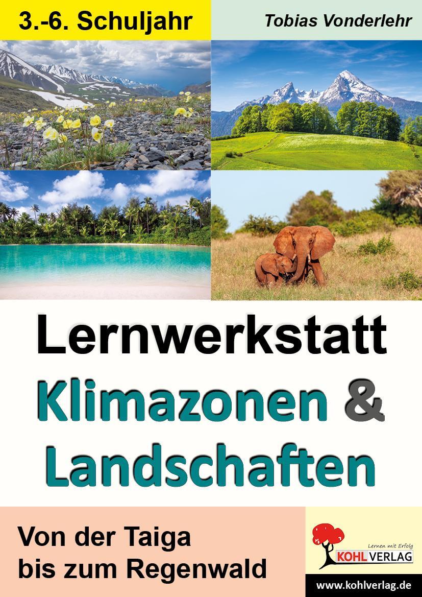 Cover: 9783960401124 | Lernwerkstatt Klimazonen & Landschaften | Tobias Vonderlehr | Buch