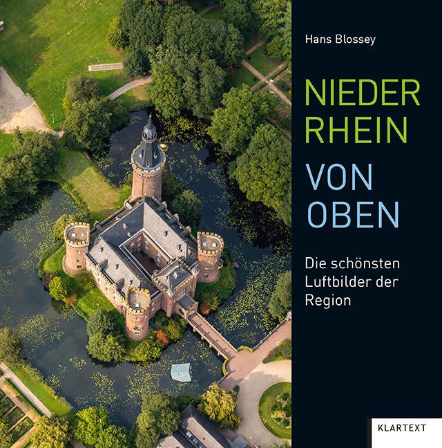 Cover: 9783837522167 | Niederrhein von oben | Die schönsten Luftbilder der Region | Blossey