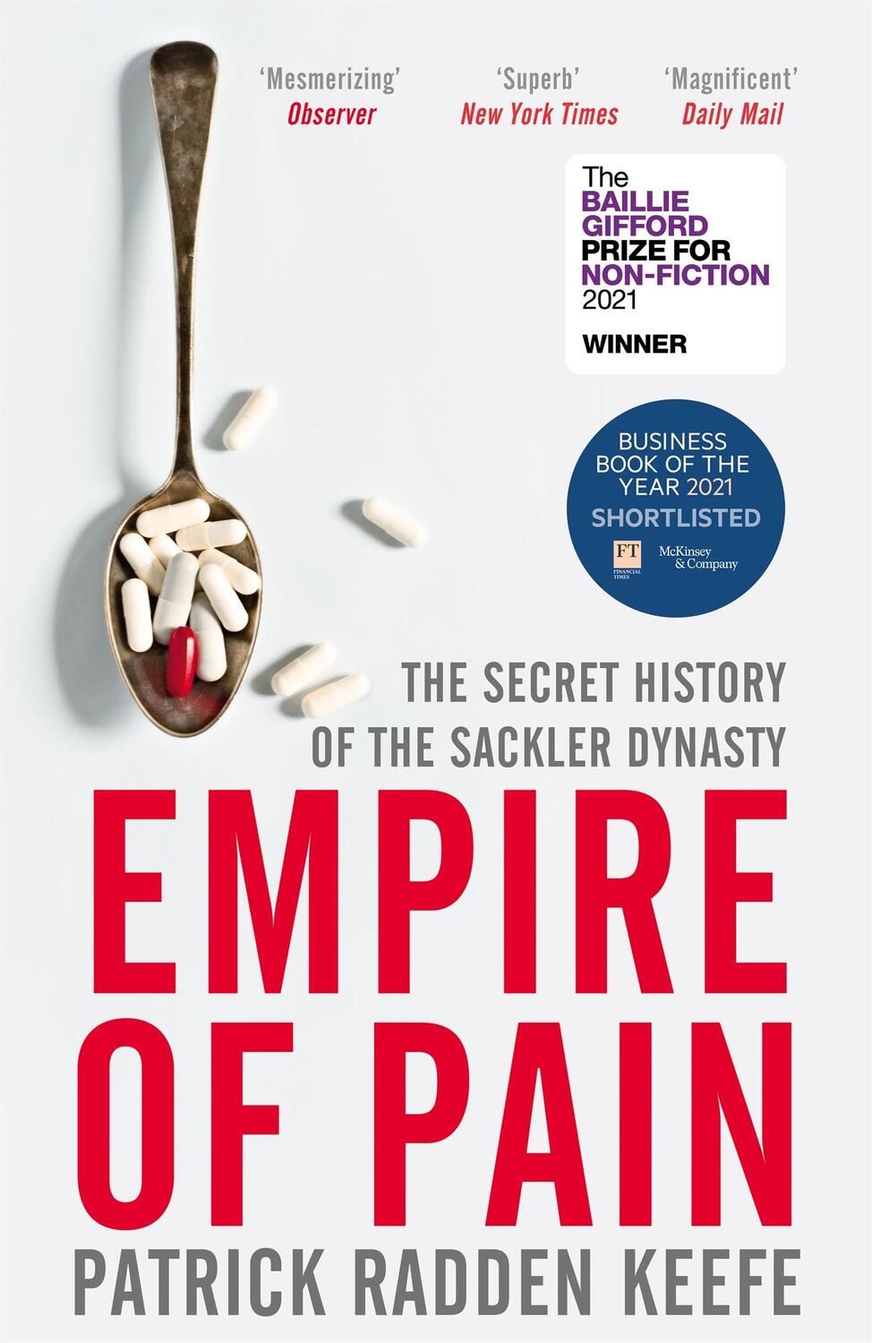 Cover: 9781529063103 | Empire of Pain | The Secret History of the Sackler Dynasty | Keefe