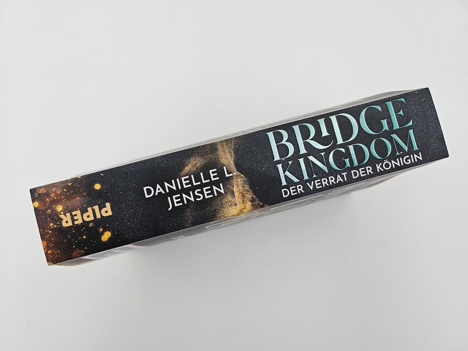 Bild: 9783492707022 | Bridge Kingdom - Der Verrat der Königin | Danielle L. Jensen | Buch