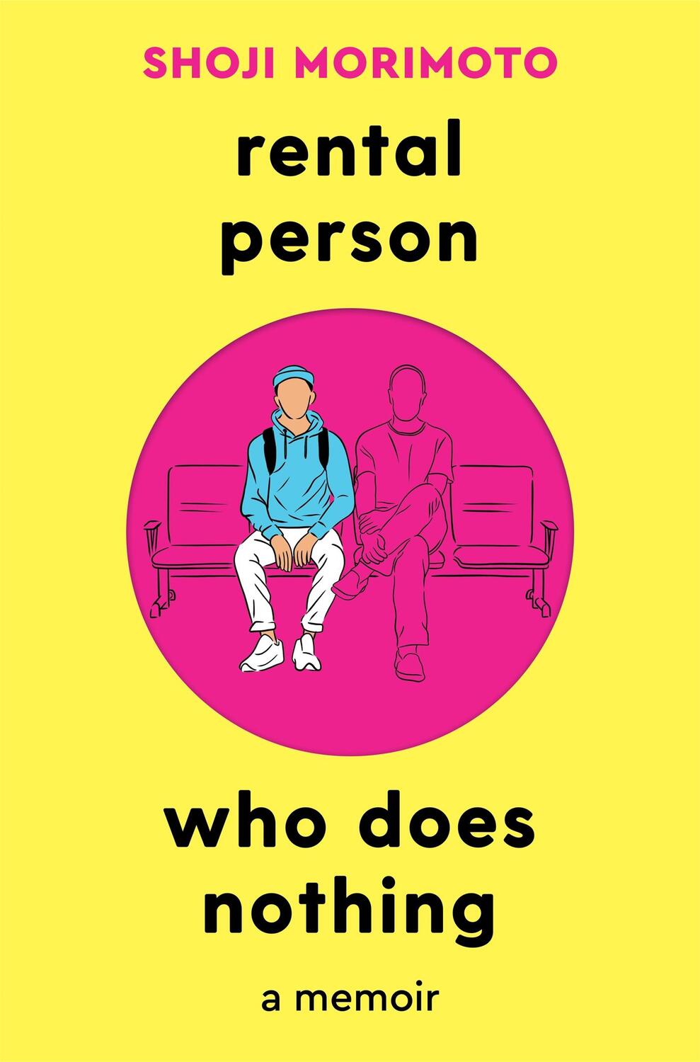 Cover: 9781035012824 | Rental Person Who Does Nothing | A Memoir | Shoji Morimoto | Buch