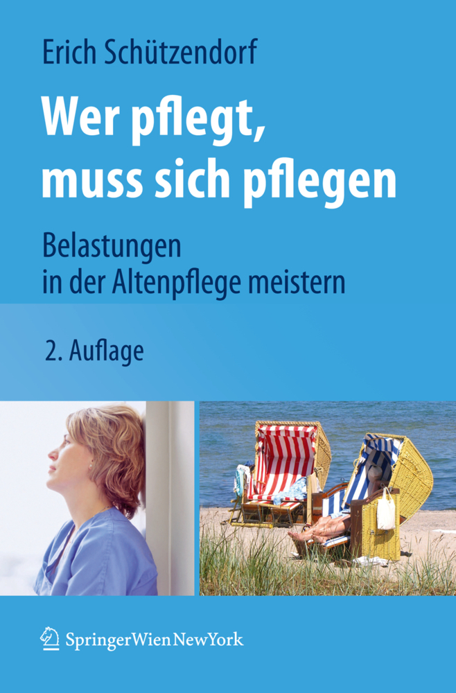 Cover: 9783211996546 | Wer pflegt, muss sich pflegen | Erich Schützendorf | Taschenbuch
