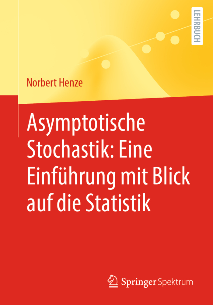 Cover: 9783662656105 | Asymptotische Stochastik: Eine Einführung mit Blick auf die Statistik