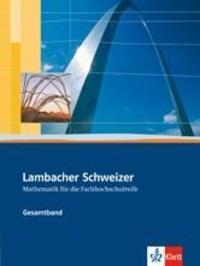 Cover: 9783127326918 | Lambacher Schweizer für die Fachhochschulreife. Gesamtband....