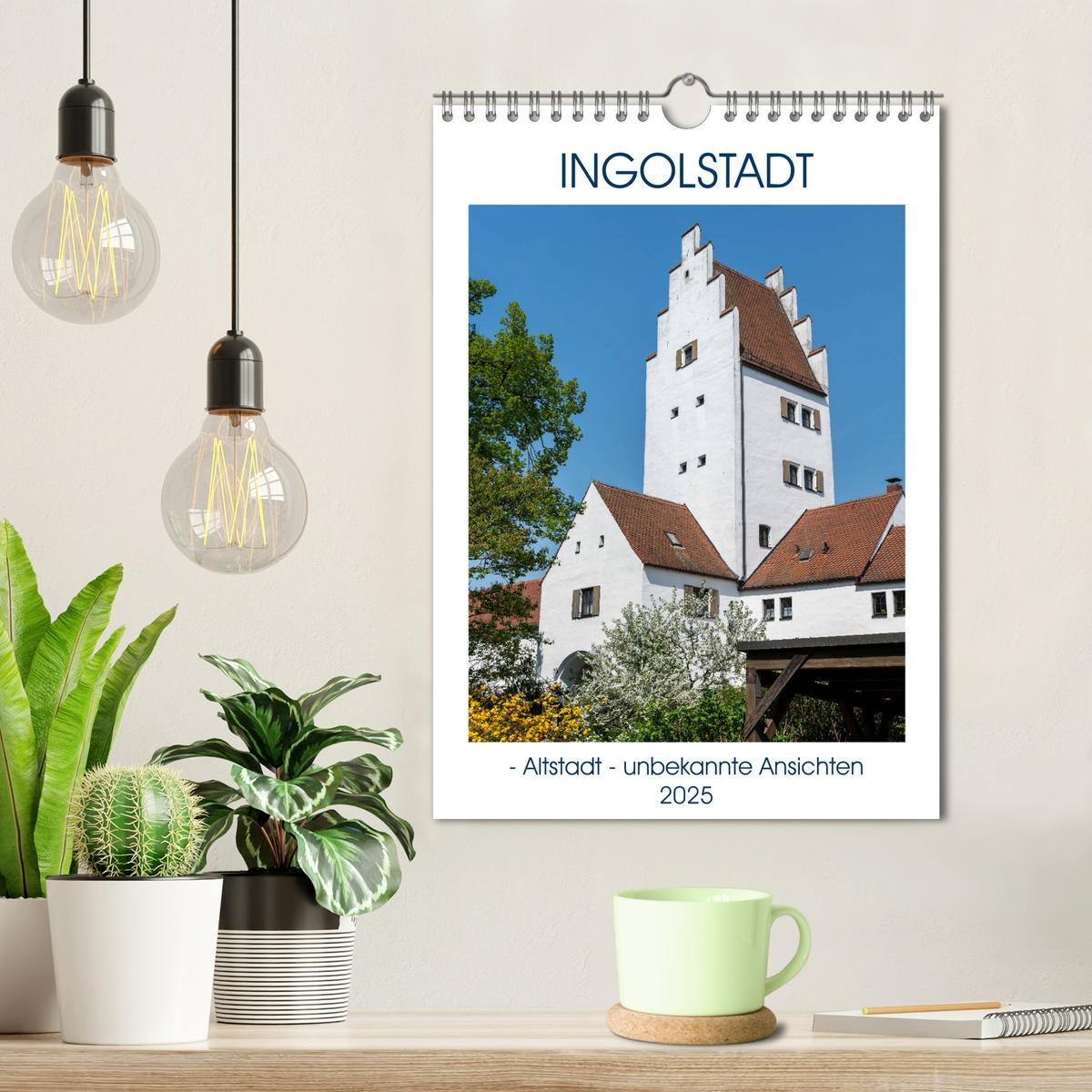 Bild: 9783435974399 | Ingolstadt - Altstadt - unbekannte Ansichten (Wandkalender 2025 DIN...