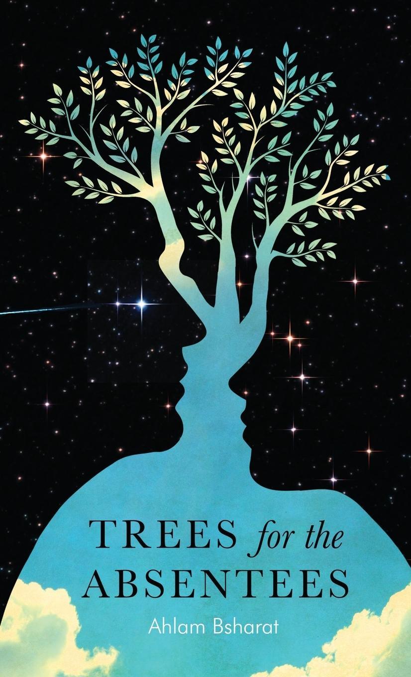 Cover: 9781911107231 | Trees for the Absentees | Ahlam Bsharat | Taschenbuch | Paperback