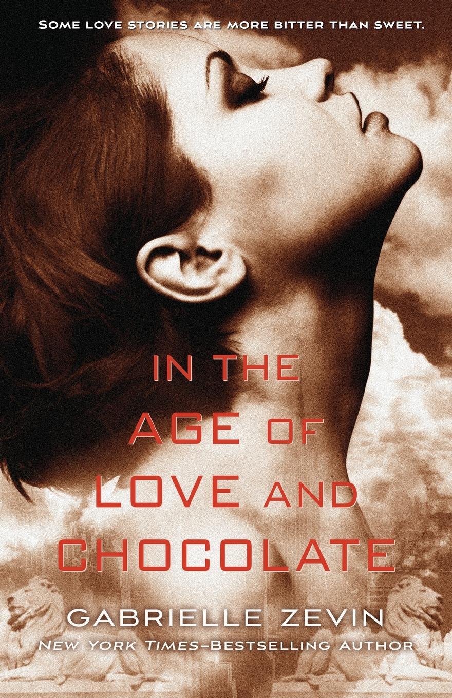 Cover: 9781250050717 | In the Age of Love and Chocolate | Gabrielle Zevin | Taschenbuch