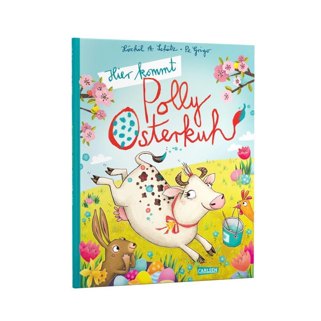 Bild: 9783551510617 | Hier kommt Polly Osterkuh! | Xóchil Schütz | Buch | 32 S. | Deutsch