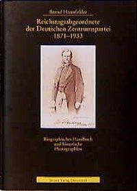 Cover: 9783770052233 | Reichstagsabgeordnete der Deutschen Zentrumspartei 1871 - 1933