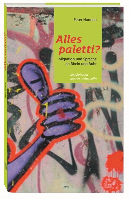 Cover: 9783774306554 | Alles paletti? | Migration und Sprache an Rhein und Ruhr | Honnen