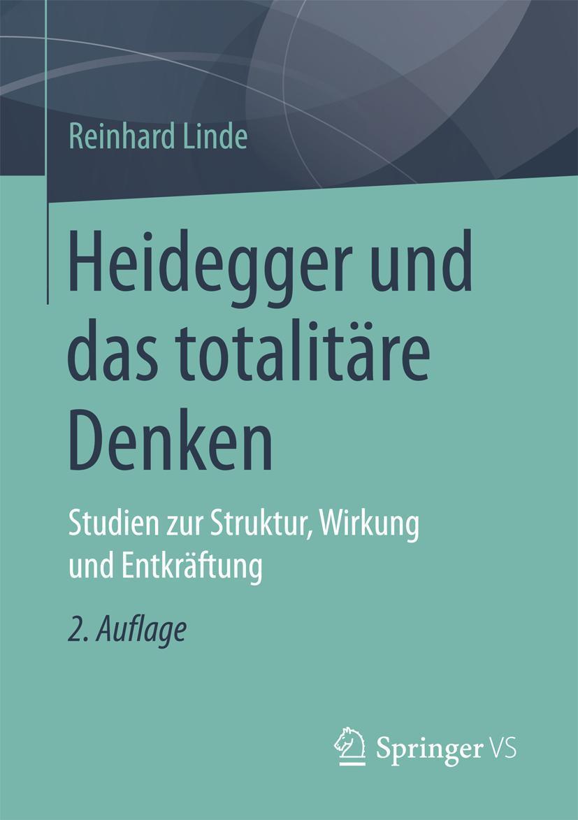 Cover: 9783658151355 | Heidegger und das totalitäre Denken | Reinhard Linde | Taschenbuch